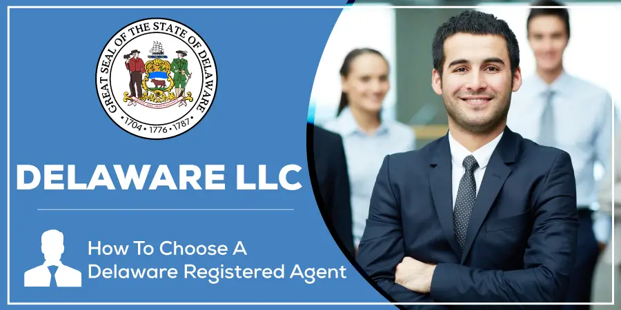 Delaware Registered Agent Process To Appoint For LLC Corporation
