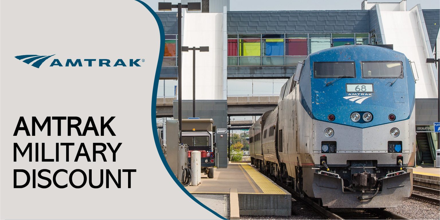 Amtrak Military Discount Book Your Military/Veteran Fares [2023]