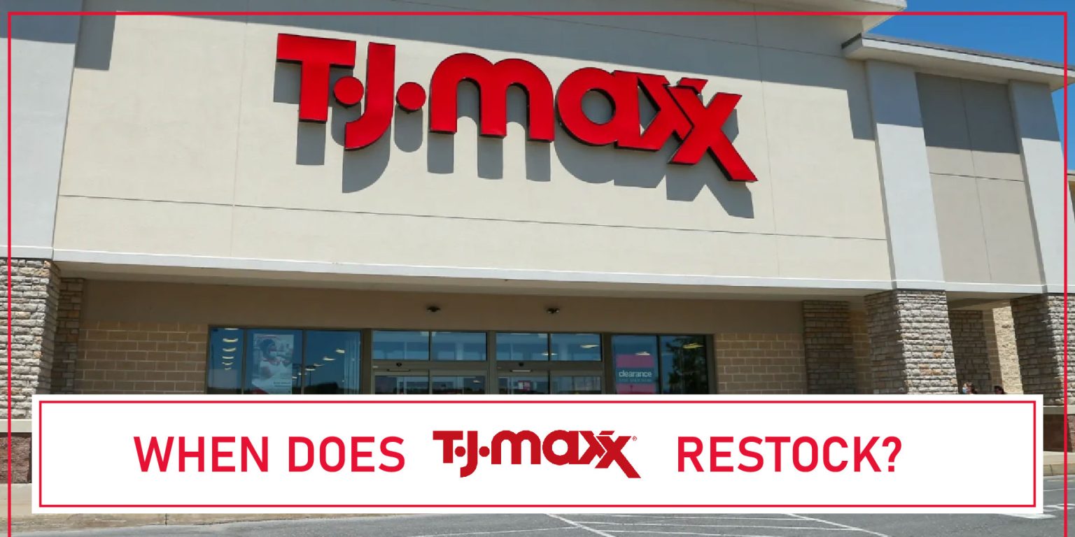 Tj Maxx Restock Daysnull