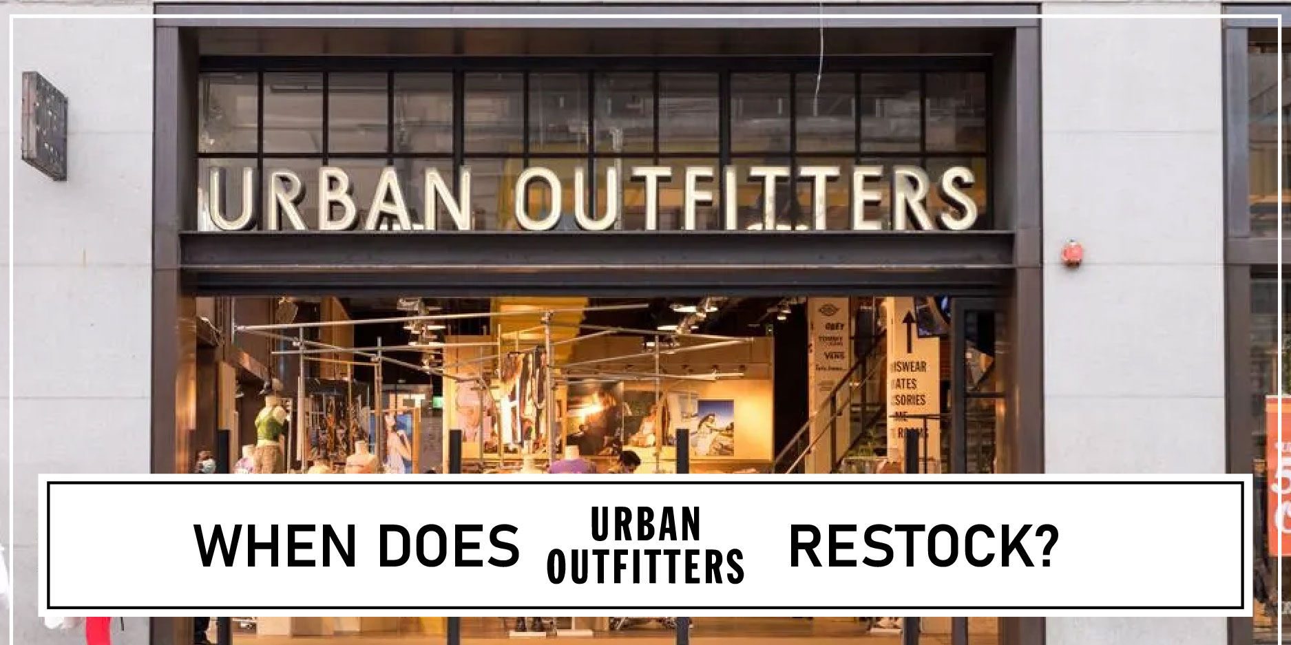 When Does Urban Outfitters Restock FI