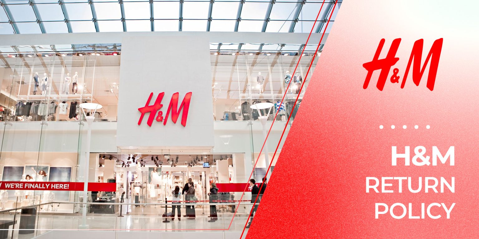 H&M Return Policy Explained | Hassle-Free Return Guide